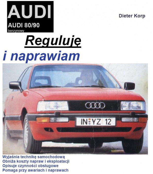 http://rapidshare.com/files/28164459/Naprawa_Audi_80.rar
http://rapidshare.com/files/61434850/VW.Golf.II.1.6-1.8_2.rar